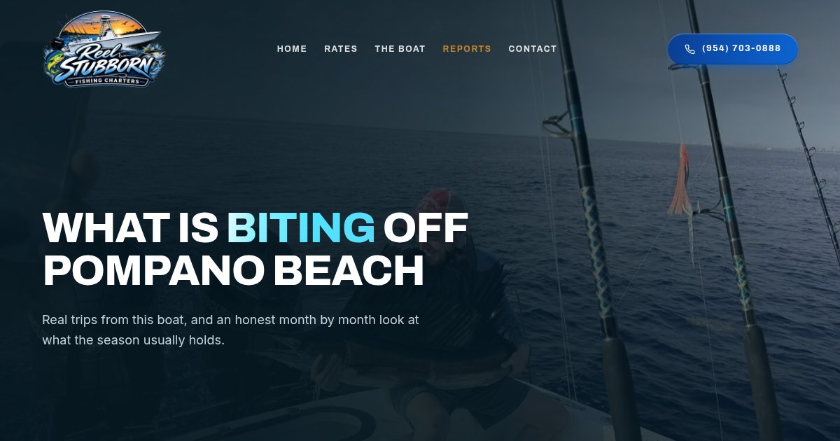 Reel Stubborn fishing reports and season guide page, live